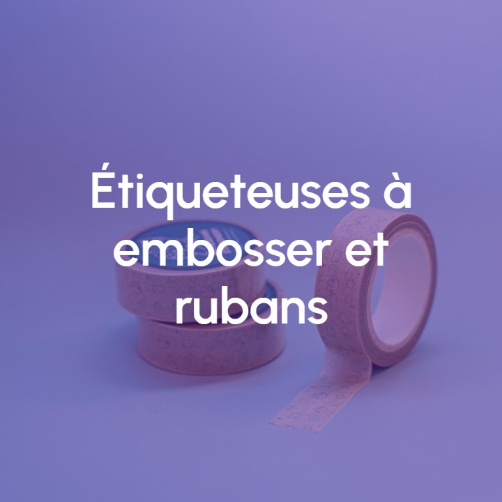 Image Étiqueteuses à embosser et rubans