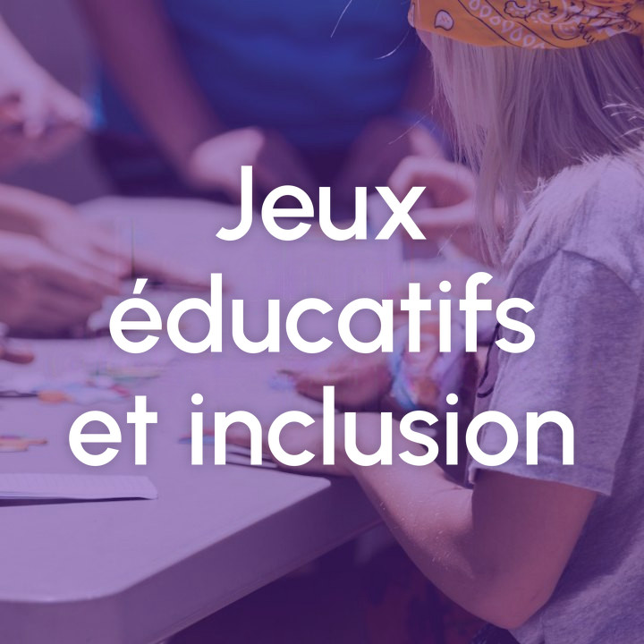 Image Jeux éducatifs et inclusion