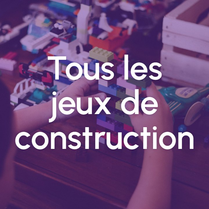 Image Tous les jeux de construction