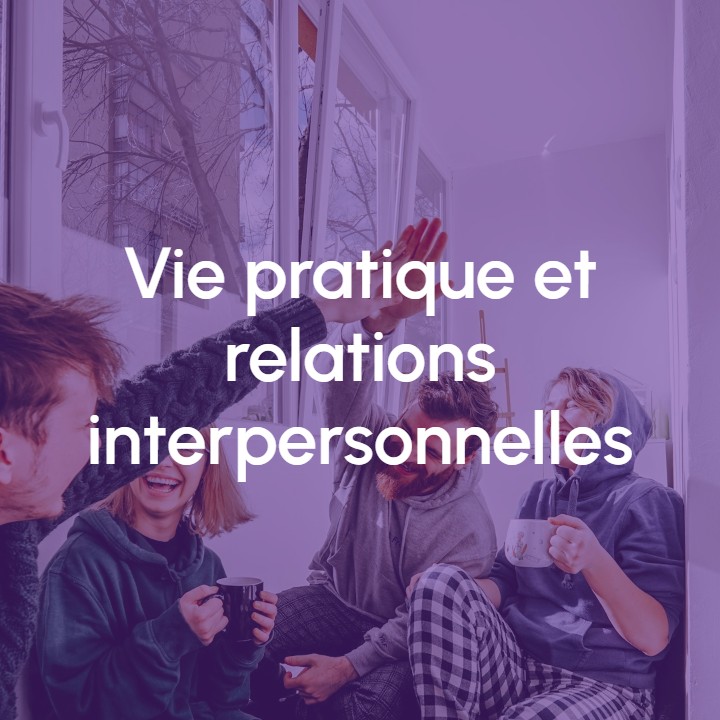 Image Vie pratique et Relations interpersonnelles