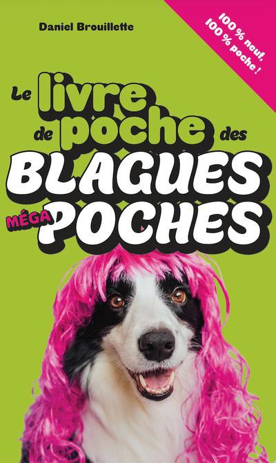 Le&nbsp;livre&nbsp;de&nbsp;poche&nbsp;des&nbsp;blagues&nbsp;mé&hellip;